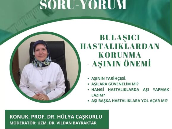 Bulaşıcı Hastalıklardan Korunma – Prof. Dr. Hülya Caşkurlu