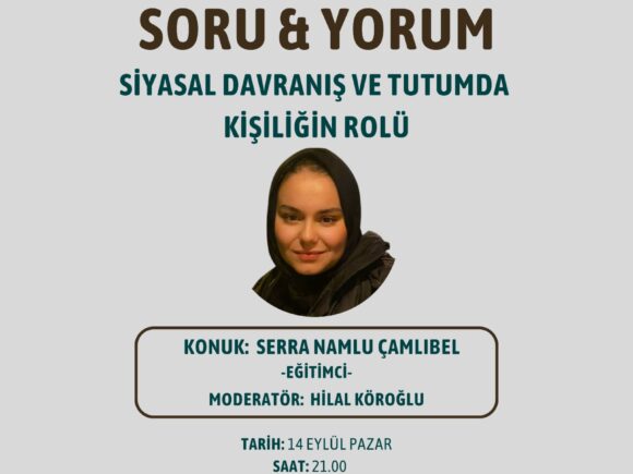 Siyasal Davranış ve Tutumda Kişiliğin Rolü – Soru Yorum